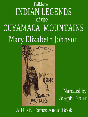 cover image of Indian Legends of the Cuyamaca Mountains